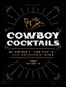 Cowboy Cocktails