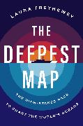 The Deepest Map