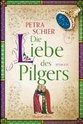 Die Liebe des Pilgers