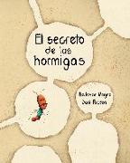 El secreto de las hormigas (The Ants' Secret)