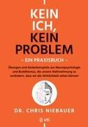 Kein Ich, kein Problem - Ein Praxisbuch