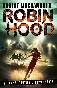 Robin Hood 7: Prisons, Parties & Powerboats (Robert Muchamore's Robin Hood)