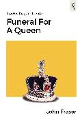 Funeral for a Queen