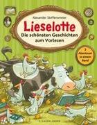 Lieselotte - Die schönsten Geschichten zum Vorlesen