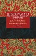 The Falling Rate of Profit and the Great Recession of 2007-2009