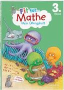 Fit für Mathe 3. Klasse. Mein Übungsheft