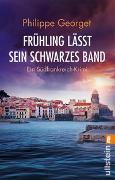 Frühling lässt sein schwarzes Band (Roussillon-Krimi 4)