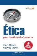 Ética para Analistas de Conducta, Cuarta Edición Revisada