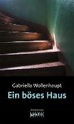 Ein böses Haus