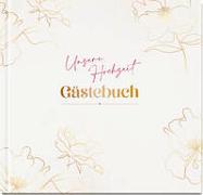 Unsere Hochzeit - Gästebuch