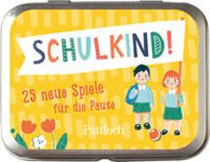 Schulkind! 25 neue Spiele für die Pause