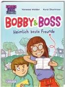 Bobby und Boss: Heimlich beste Freunde