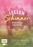 Seelenschimmer – Spirituell wachsen