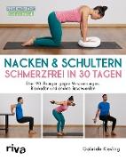 Nacken & Schultern – schmerzfrei in 30 Tagen