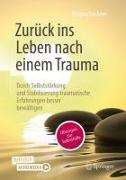 Zurück ins Leben nach einem Trauma