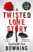 A Twisted Love Story