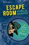 ESCAPE ROOM - Die Schule der Geheimagenten. 8 Kriminalfälle mit über 60 Rätseln