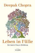 Leben in Fülle - Der innere Weg zu Reichtum