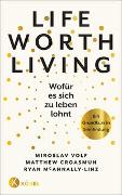 Life Worth Living – Wofür es sich zu leben lohnt