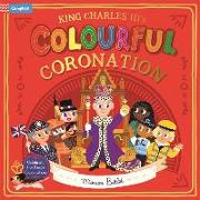 King Charles III's Colourful Coronation