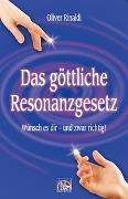 Das göttliche Resonanzgesetz