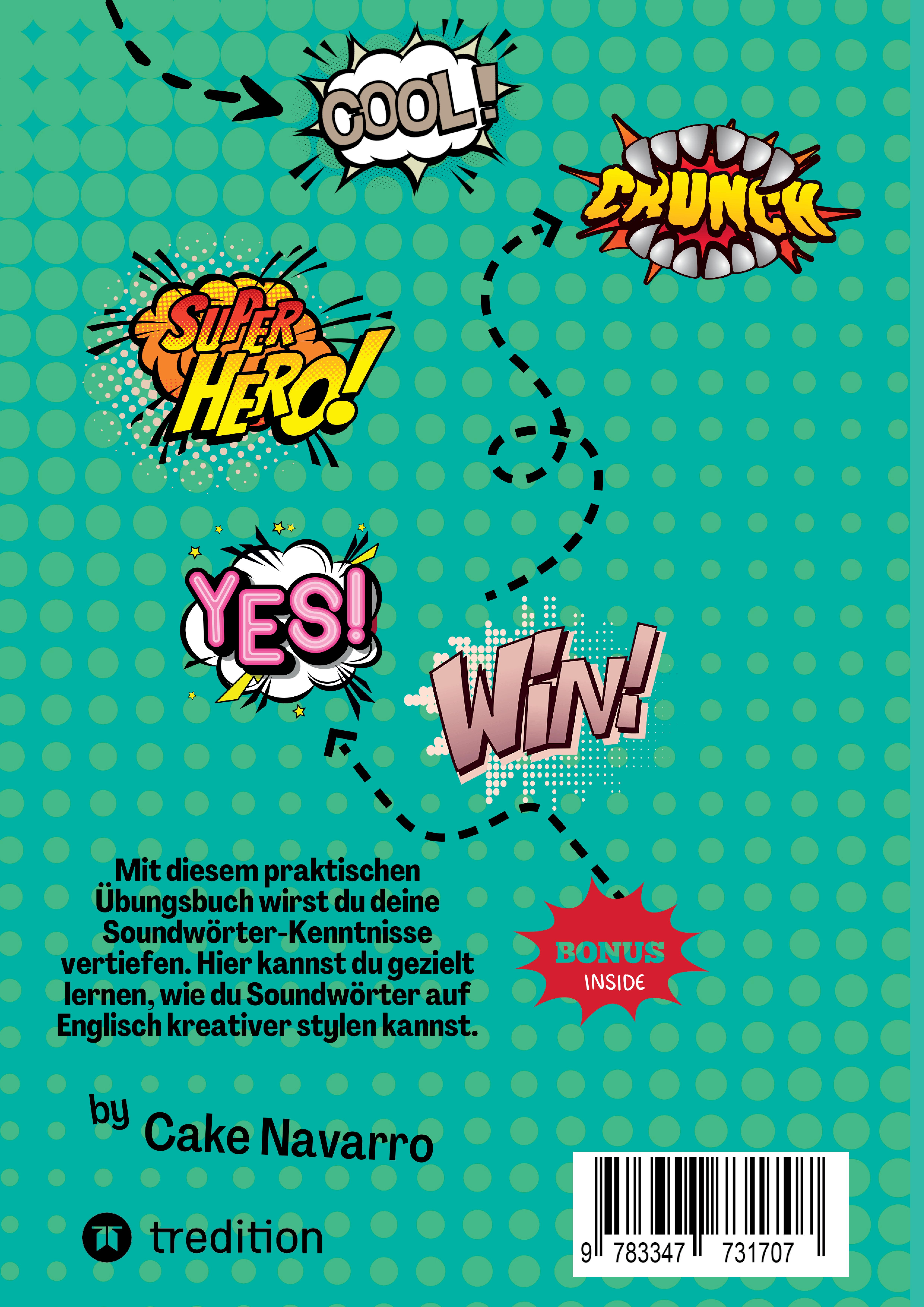 Rückseitencover Comic Soundwörter zeichnen und kreativ gestalten Schriftarten Buchstaben Ideenbuch und Übungsheft für Kinder, Teenager, Erwachsene 40 Vorlagen mit coolen Geräuschwörtern auf Englisch