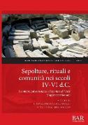 Sepolture, rituali e comunità nei secoli IV-VI d.C