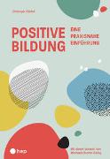 Einführung in die positive Bildung