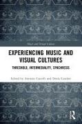 Experiencing Music and Visual Cultures