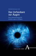 Das Unfassbare vor Augen