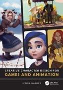 Creative Character Design for Games and Animation