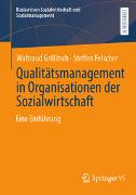 Qualitätsmanagement in Organisationen der Sozialwirtschaft