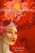 Rise of the Wolf Queen