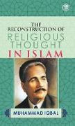 The Reconstruction of Religious Thought in Islam