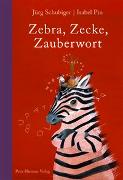 Zebra, Zecke, Zauberwort