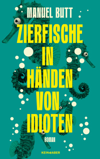 Vorderes Coverbild Zierfische in Händen von Idioten
