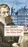 Die Versuchung des Elias Holl