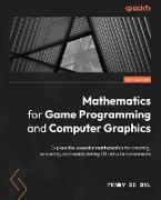 Mathematics for Game Programming and Computer Graphics