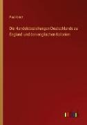 Die Handelsbeziehungen Deutschlands zu England und den englischen Kolonien