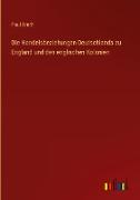 Die Handelsbeziehungen Deutschlands zu England und den englischen Kolonien