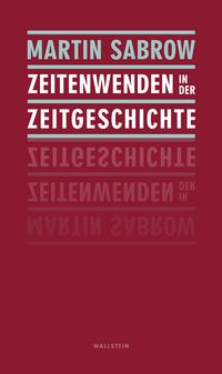 Vorderes Coverbild Zeitenwenden in der Zeitgeschichte