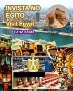 INVISTA NO EGITO - Visit Egypt - Celso Salles