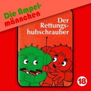 Vorderes Coverbild 18: Der Rettungshubschrauber