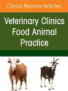 Ruminant Diagnostics and Interpretation, An Issue of Veterinary Clinics of North America: Food Animal Practice: Volume 39-1