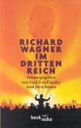 Richard Wagner im Dritten Reich