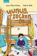 Yunus, Zocken, Liebeszeugs