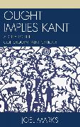 Ought Implies Kant