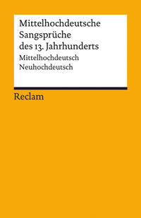 Vorderes Coverbild Mittelhochdeutsche Sangsprüche. Mittelhochdeutsch/Neuhochdeutsch
