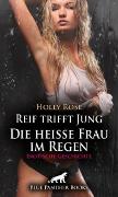 Vorderes Coverbild Reif trifft Jung - Die heiße Frau im Regen | Erotische Geschichte