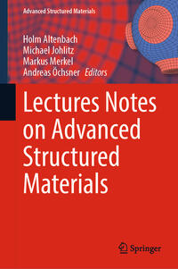 Vorderes Coverbild Lectures Notes on Advanced Structured Materials